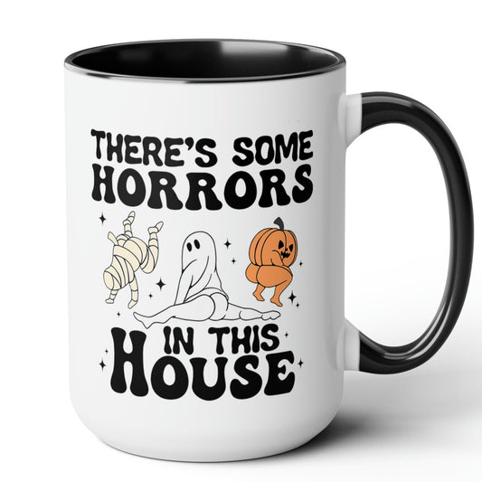 Horrors in this House Mug 15oz