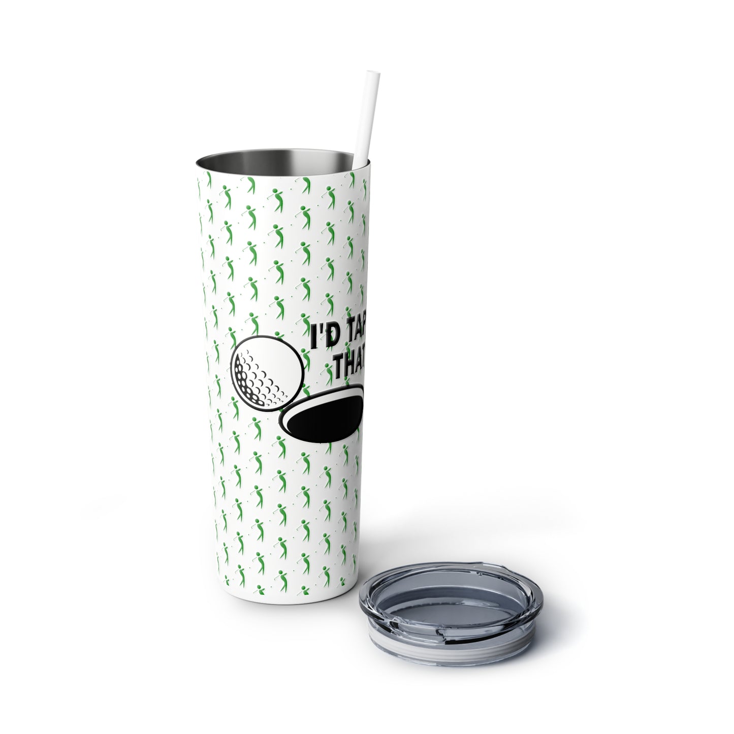 I'd Tap That Skinny Steel Tumbler with Straw, 20oz