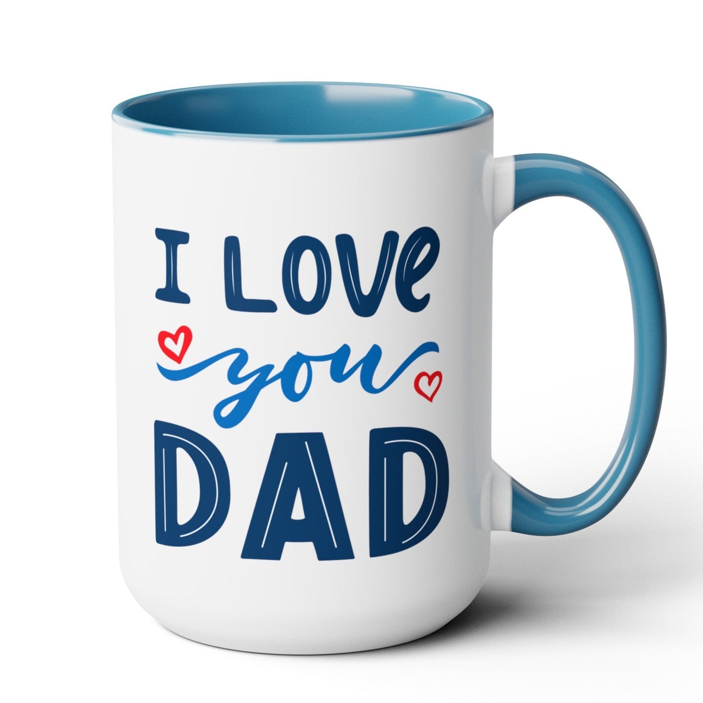 I Love You Dad Mug
