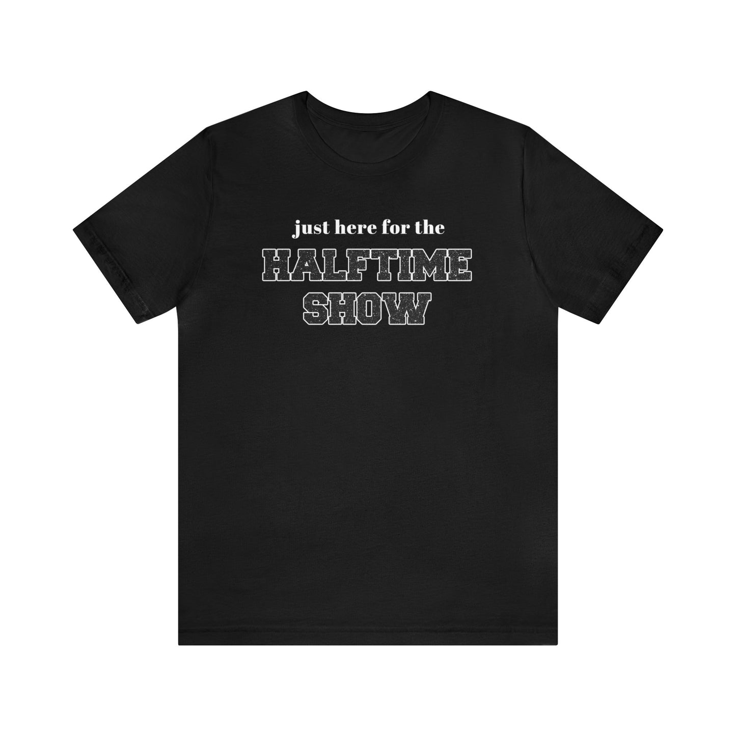 Halftime Show T-Shirt