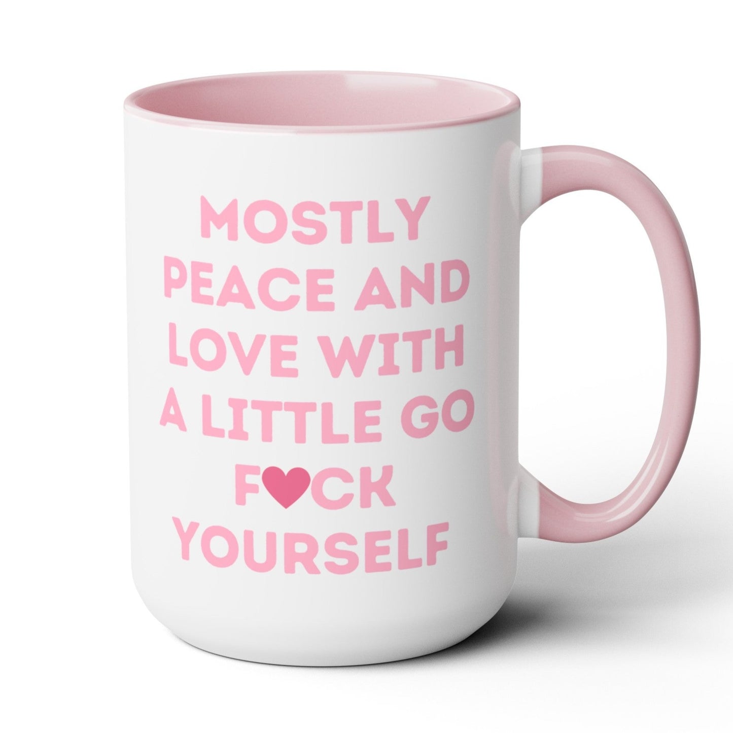 Mostly Peace and Love Mug