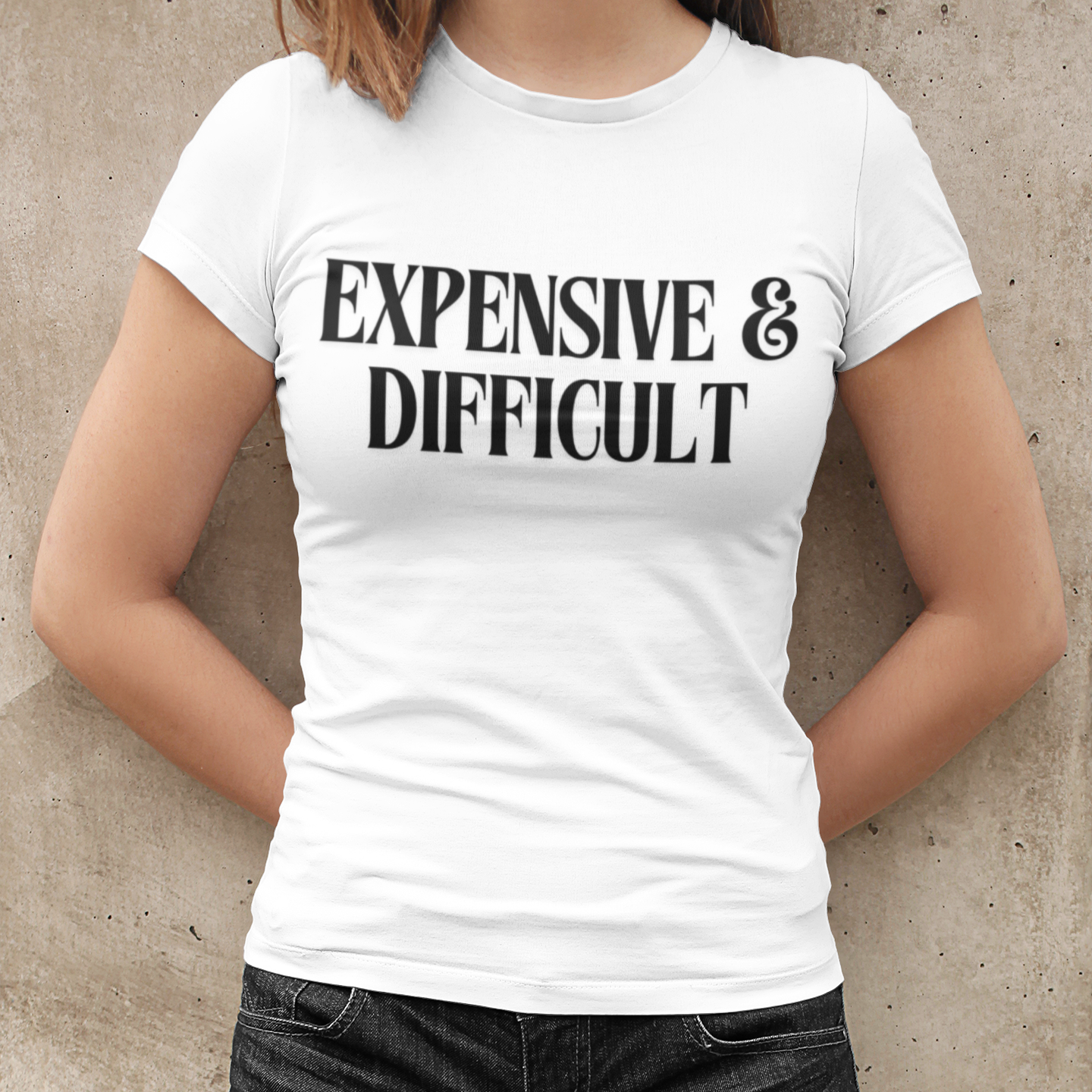 Expensive and Difficult Women's Fitted Tee
