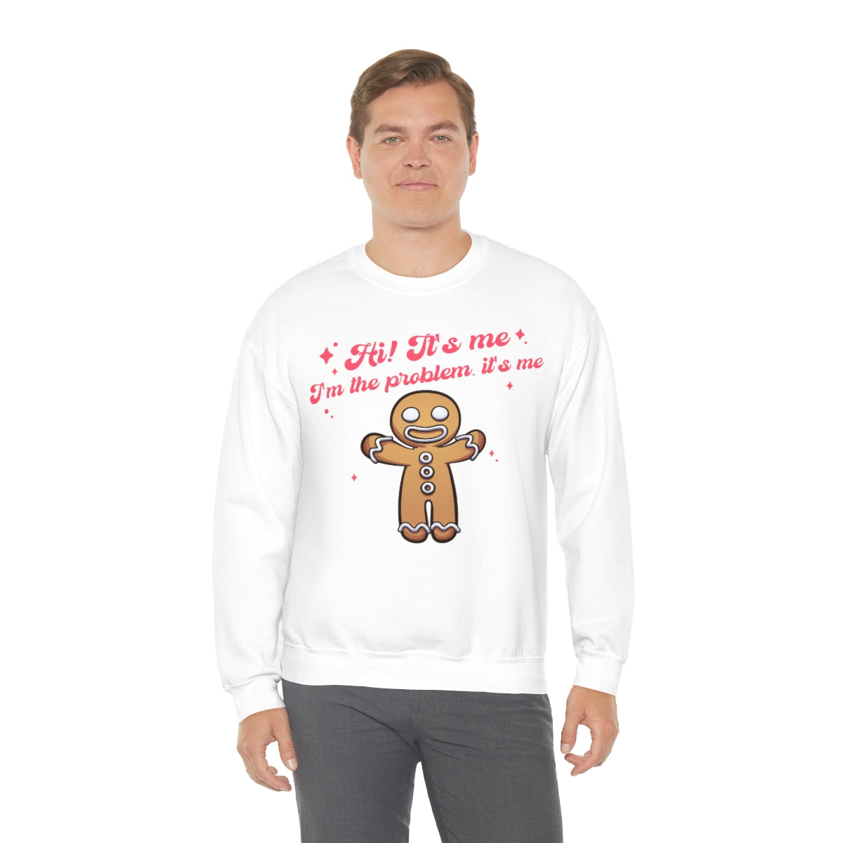 Gingerbread Man I'm the Problem It's Me Sweatshirt