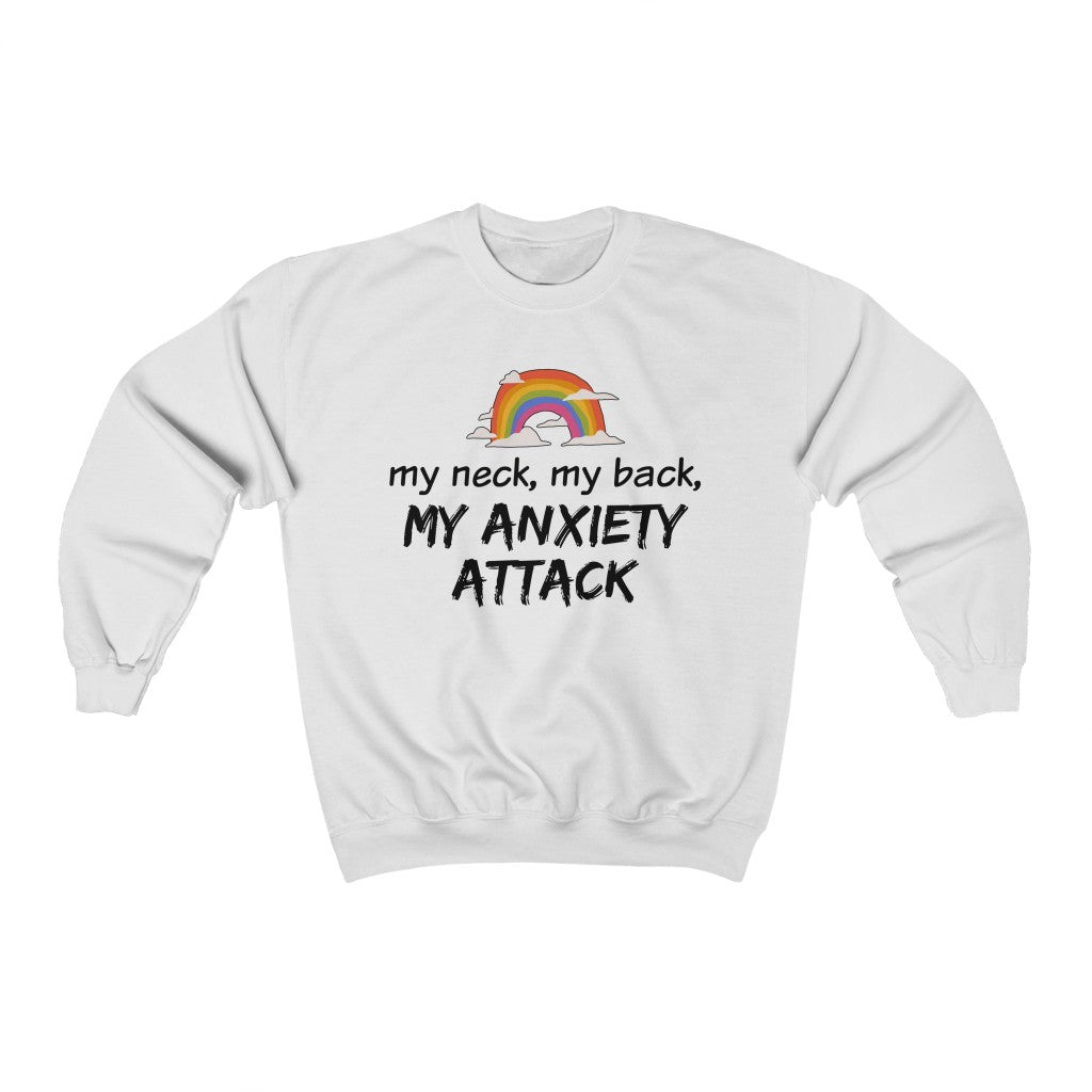 Anxiety Attack Sweatshirt