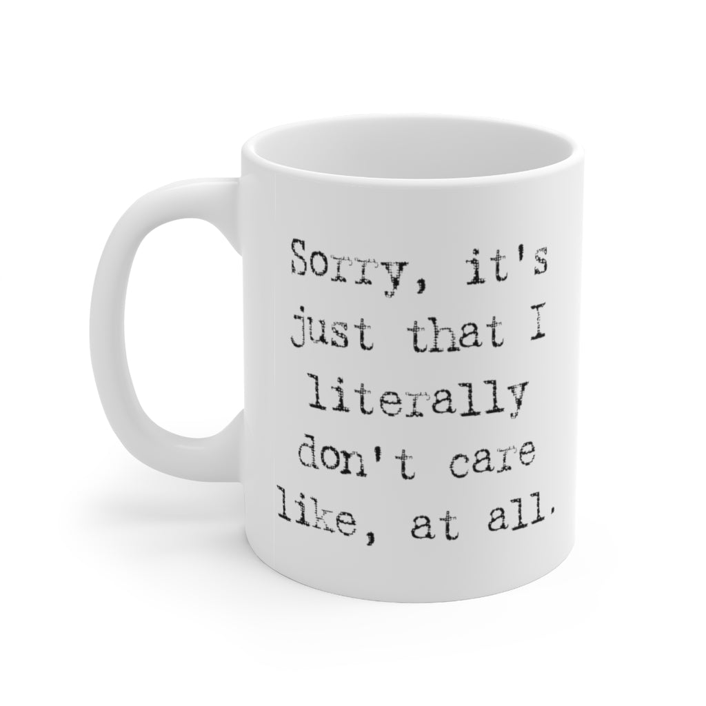 Funny I Don't Care Mug