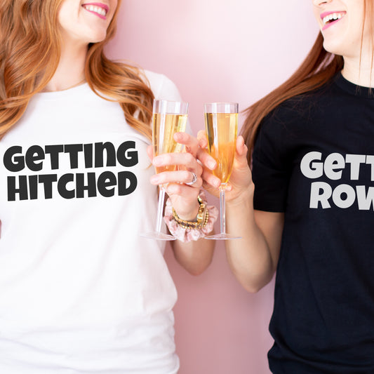 Getting Hitched and Rowdy Bachelorette Party T-Shirts